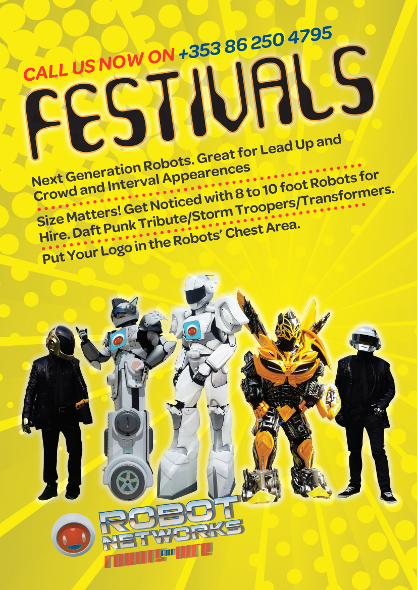 Robots for your festival  with www.robotnetworks.ie