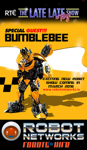 Late Late Toy Show Bumblebee for hire with www.robotnetworks.ie